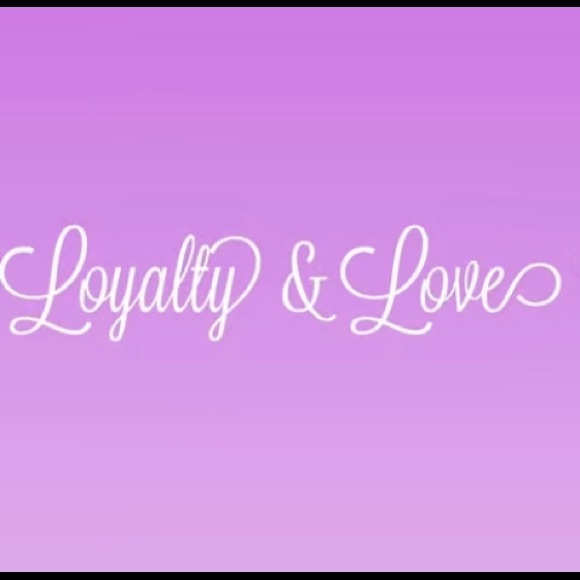 loyaltylovebout